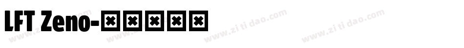 LFT Zeno字体转换
